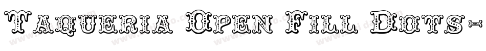 Taqueria Open Fill Dots字体转换